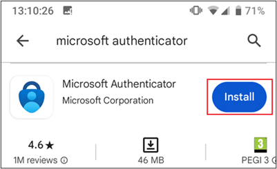 The install Microsoft Authenticator for Android users. 